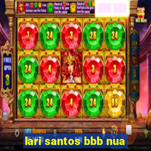 lari santos bbb nua